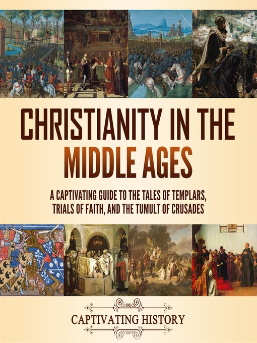 Title details for Christianity in the Middle Ages by Captivating History - Wait list